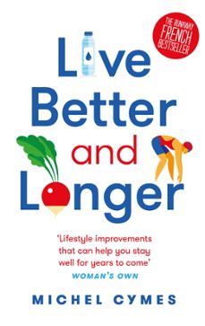live better and longer (ebook)-michel cymes-9781786482945