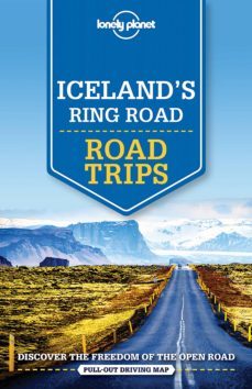 iceland s ring road road trips 2017 (lonely planet)-9781786576545