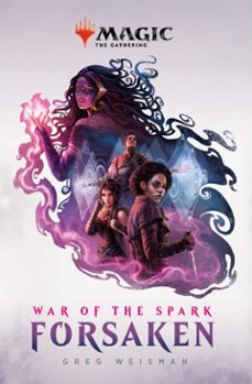 war of the spark: forsaken (ebook)-greg weisman-9781789092745