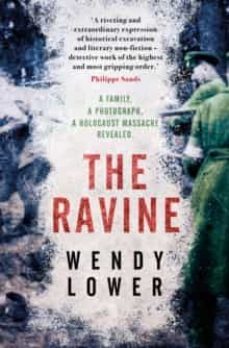the ravine: a family, a photograph, a holocaust massacre revealed-wendy lower-9781800246645