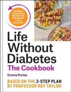 the life without diabetes cookbook-emma porter-9781804192245