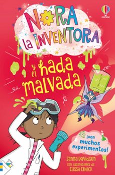 nora la inventora 6 ... y el hada malvada-zanna davidson-9781836064145