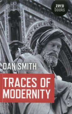 traces of modernity (ebook)-dan smith-9781846948145