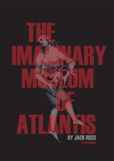 the imaginary museum of atlantis (ebook)-jack ross-9781877441745