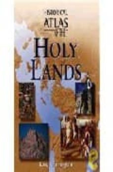 historical atlas of holy lands-karen farrington-9781904668145