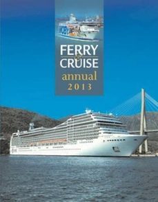 ferry & cruise annual: 2013-9781906608545