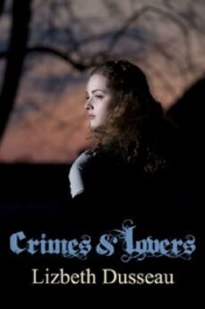 crimes &amp; lovers (ebook)-lizbeth dusseau-9781934349045