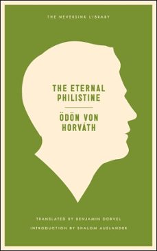 the eternal philistine (ebook)-odon von horvath-9781935554745