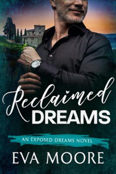 reclaimed dreams (ebook)-eva moore-9781950345045