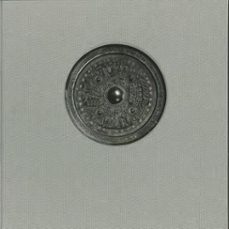 the lloyd cotsen study collection of chinese bronze mirrors (ebook)-suzanne e. cahill-9781950446445
