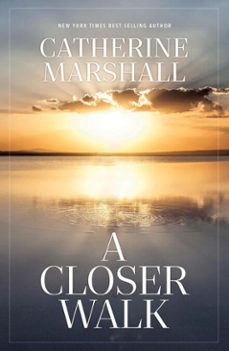 a closer walk-catherine marshall-9781956233445