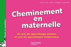 cheminement en maternelle-du cycle des apprentissages 1ers au cycle des apprentissages fondamentaux (ebook)-geneviève meyer-dominique larois-elisabeth lhéritier-9782011812445