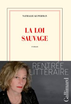 la loi sauvage (ebook)-nathalie kuperman-9782072550645