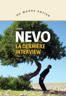 la dernière interview (ebook)-eshkol nevo-9782072855245