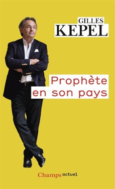 proph"te en son pays-gilles kepel-9782080449245
