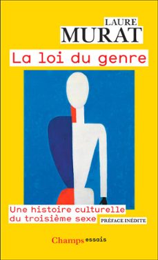 la loi du genre. une histoire culturelle du troisième sexe (ebook)-laure murat-9782080498045