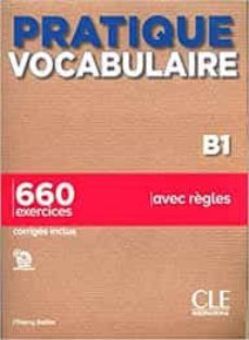 pratique vocabulaire niveau b1 - livre + corriges-thierry gallier-9782090389845