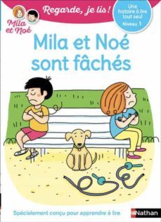 une histoire a lire tout seul n1:mila et noe sont faches-9782091934945