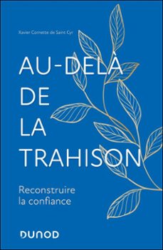 au-dela de la trahison (ebook)-xavier cornette de saint cyr-9782100885145