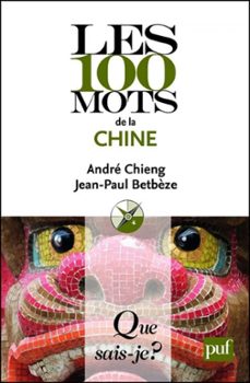 les 100 mots de la chine (ebook)-andre chieng-jean paul betbeze-9782130616245