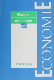 macroeconomie (ebook)-patrick artus-9782130701545