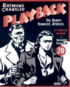 playback: le thriller inconnu de raymond chandler-9782207256145