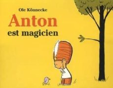 anton est magicien-ole konnecke-9782211089845