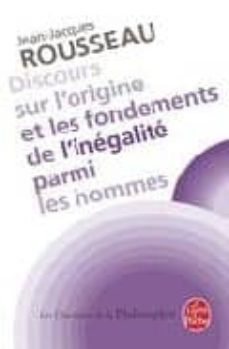 discours sur l origine et les fondements de l inegalite parmi les hommes-9782253067245