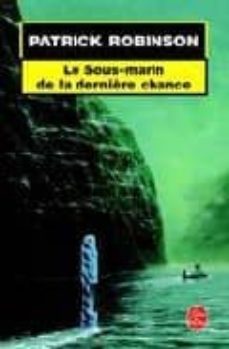 le sous-marin de la derniere chance-9782253171645