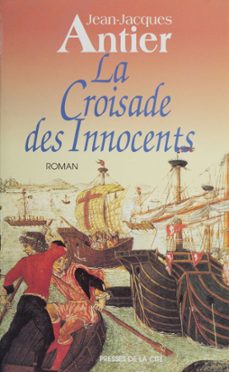la croisade des innocents (ebook)-jean jacques antier-9782258128545