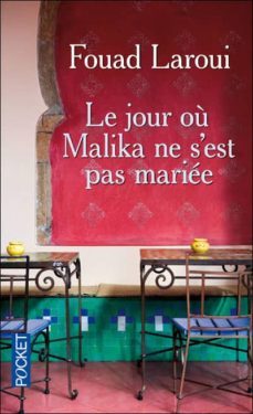 le jour ou malika ne s est pas mariee-9782266204545
