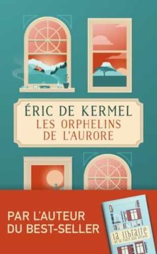 les orphelins de l aurore-eric de kermel-9782290208045