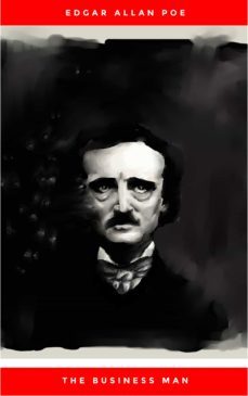 the business man (ebook)-edgar allan poe-9782291030645