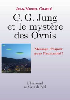c. g. jung et le mystère des ovnis (ebook)-jean-michel crabbé-9782322513345