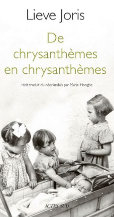 de chrysanthèmes en chrysanthèmes (ebook)-lieve joris-9782330206345