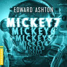 mickey7 (audiolibro)-edward ashton-9782374343945