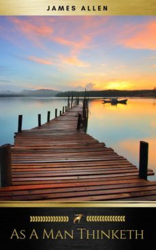 as a man thinketh (ebook)-james allen-9782377938445