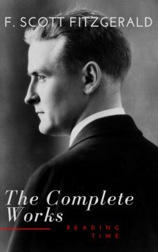 the complete works of f. scott fitzgerald (ebook)-f. scott fitzgerald-reading time-9782379261145