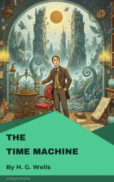 the time machine (ebook)-h. g. wells-9782379263545
