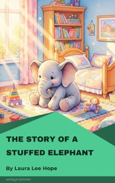 the story of a stuffed elephant (ebook)-laura lee hope-9782379264245