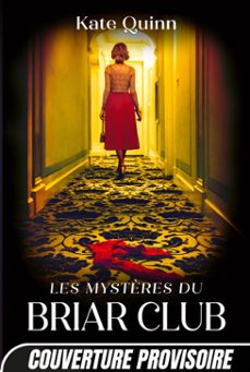 les mystères du briar club (ebook)-kate quinn-9782381226545