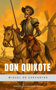 -miguel de cervantes saavedra-zenith horizon publishing-9782384239245
