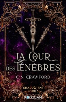 shadow fae t3 (ebook)-c. n. crawford-9782385160845