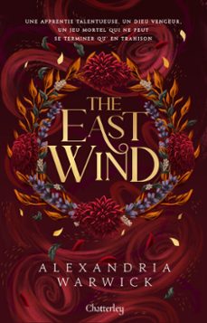 the four winds @4 - the east wind - tome 4 (ebook)-alexandria warwick-9782385790745