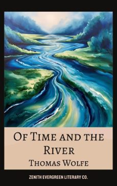 of time and the river (ebook)-thomas wolfe-zenith evergreen literary co.-9782386911545