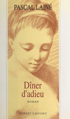diner d'adieu (ebook)-pascal laine-9782402482745