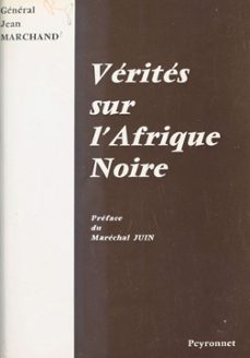 verites sur l'afrique noire (ebook)-jean marchand-9782402545945