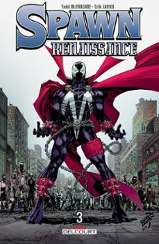 spawn - renaissance t03 (ebook)-todd mcfarlane-erik larsen-9782413000945