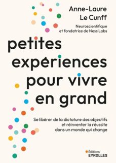 petites experiences pour vivre en grand (ebook)-anne laure le cunff-9782416847745