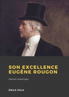 son excellence eugène rougon (ebook)-emile zola-9782492900945